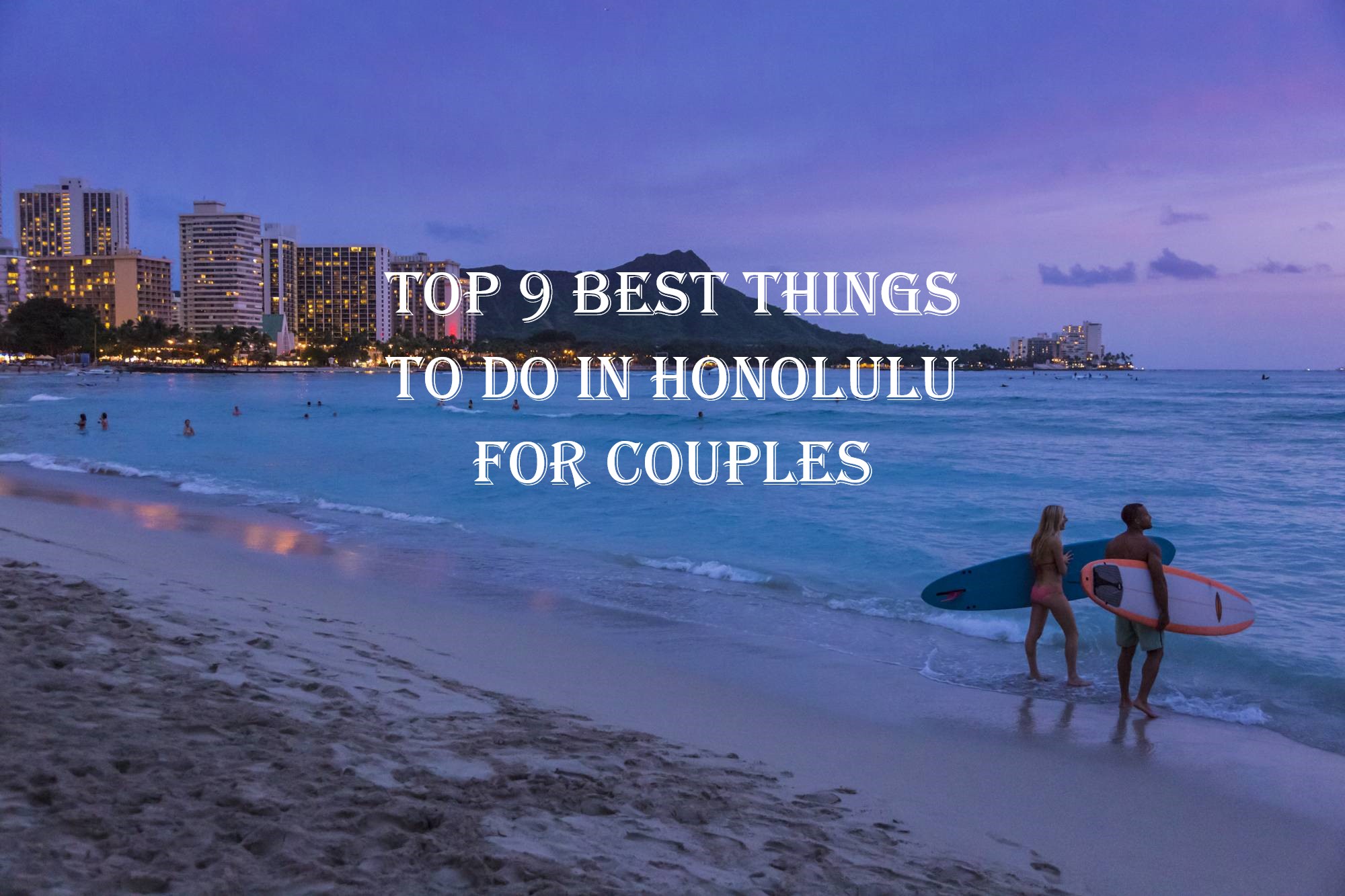 Things To Do In Honolulu For Couples