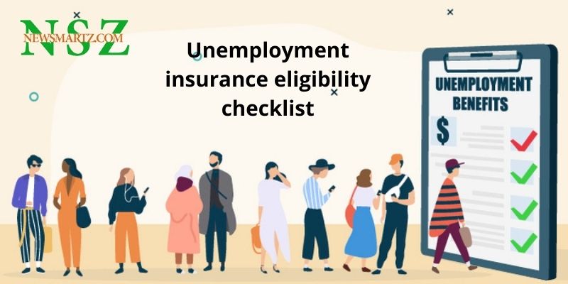 Unemployment insurance eligibility checklist
