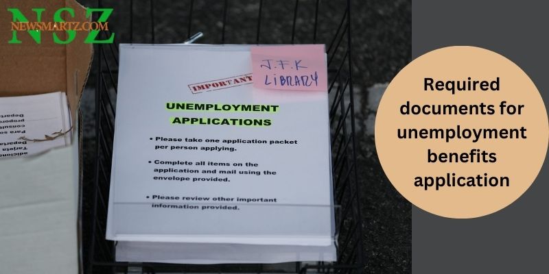 Required documents for unemployment benefits application