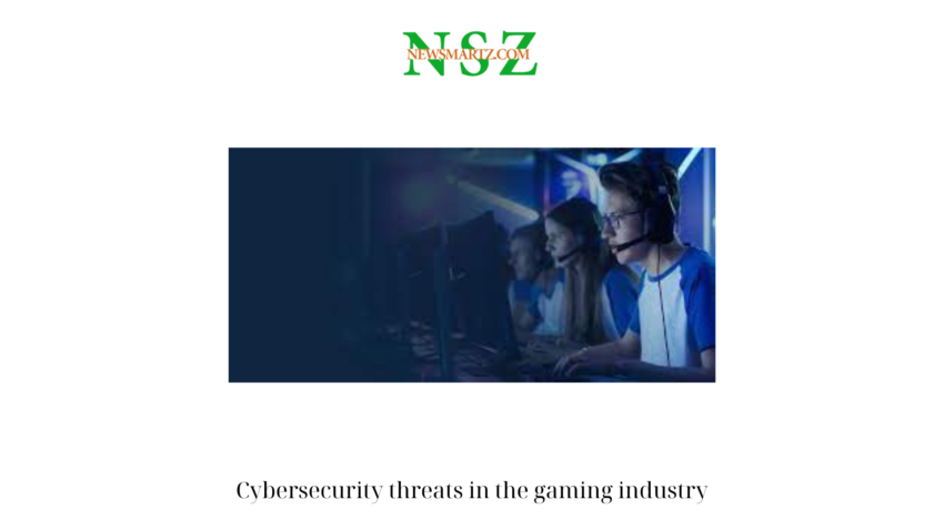 Cybersecurity threats in the gaming industry (1)