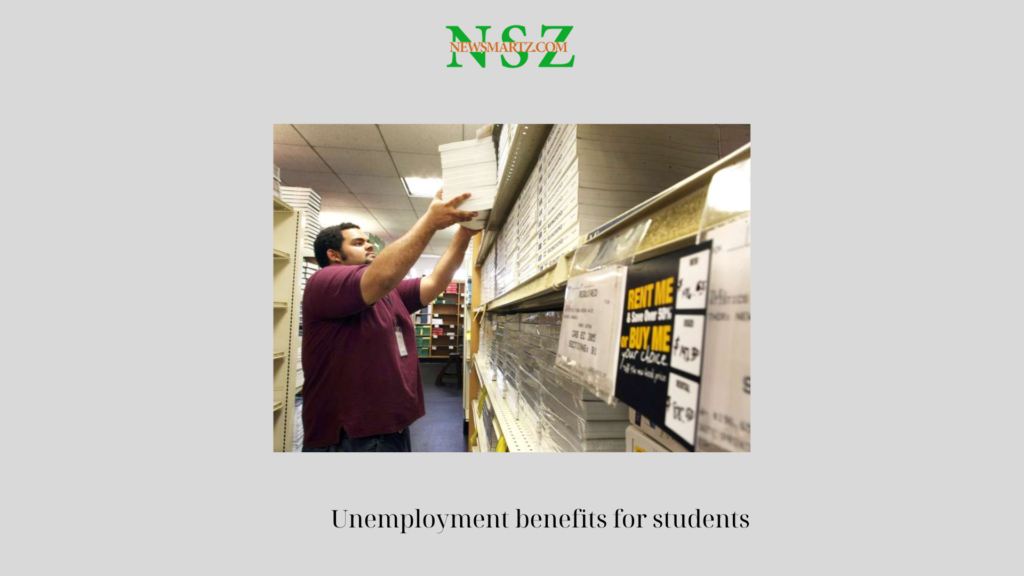 Unemployment benefits for students