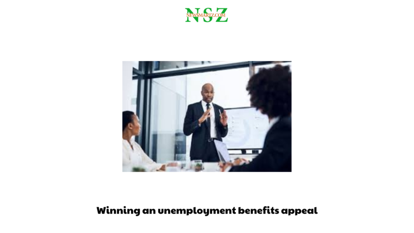 Winning an unemployment benefits appeal (1)